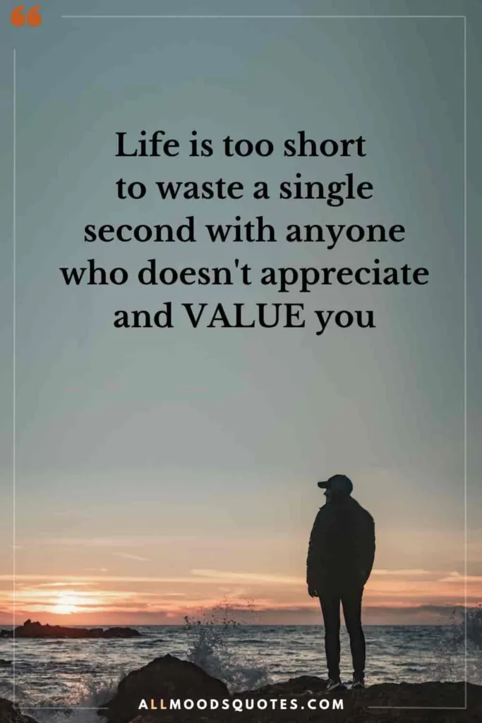 Life is too short Quotes