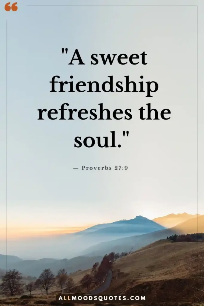 Christian Friendship Quotes From Bible 3 — Proverbs 27:9 