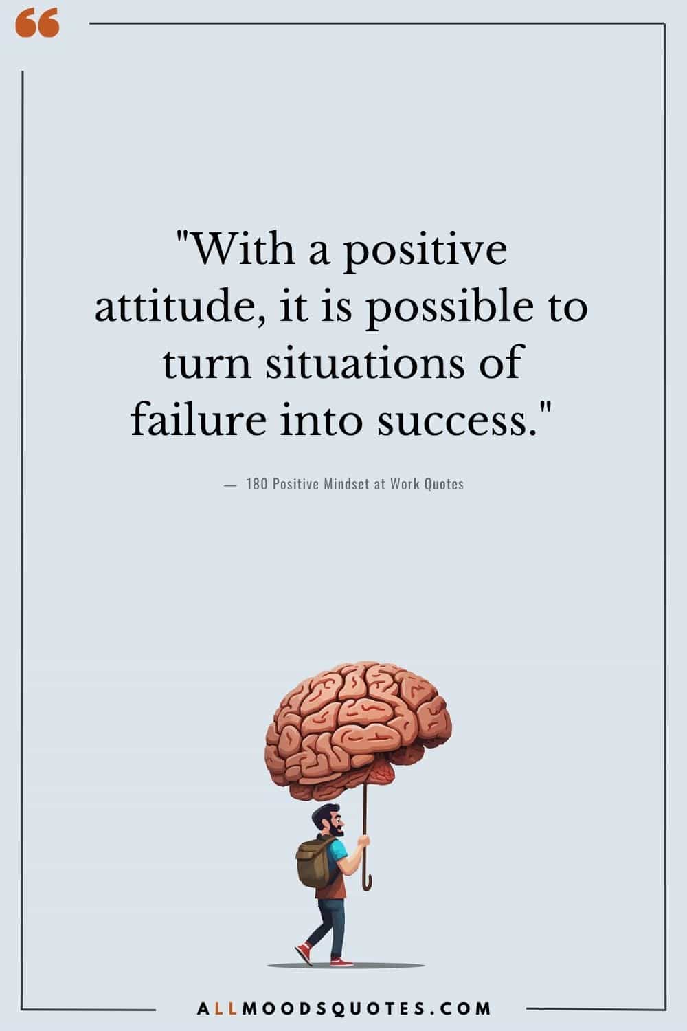 Positive Attitude Towards Work Quotes